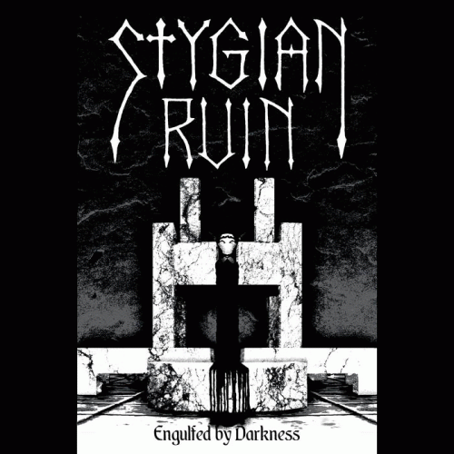 Stygian Ruin : Engulfed by Darkness